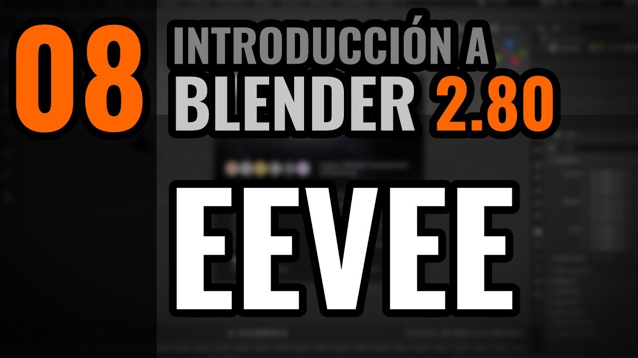 Introducción a Blender 2.80 - EEVEE