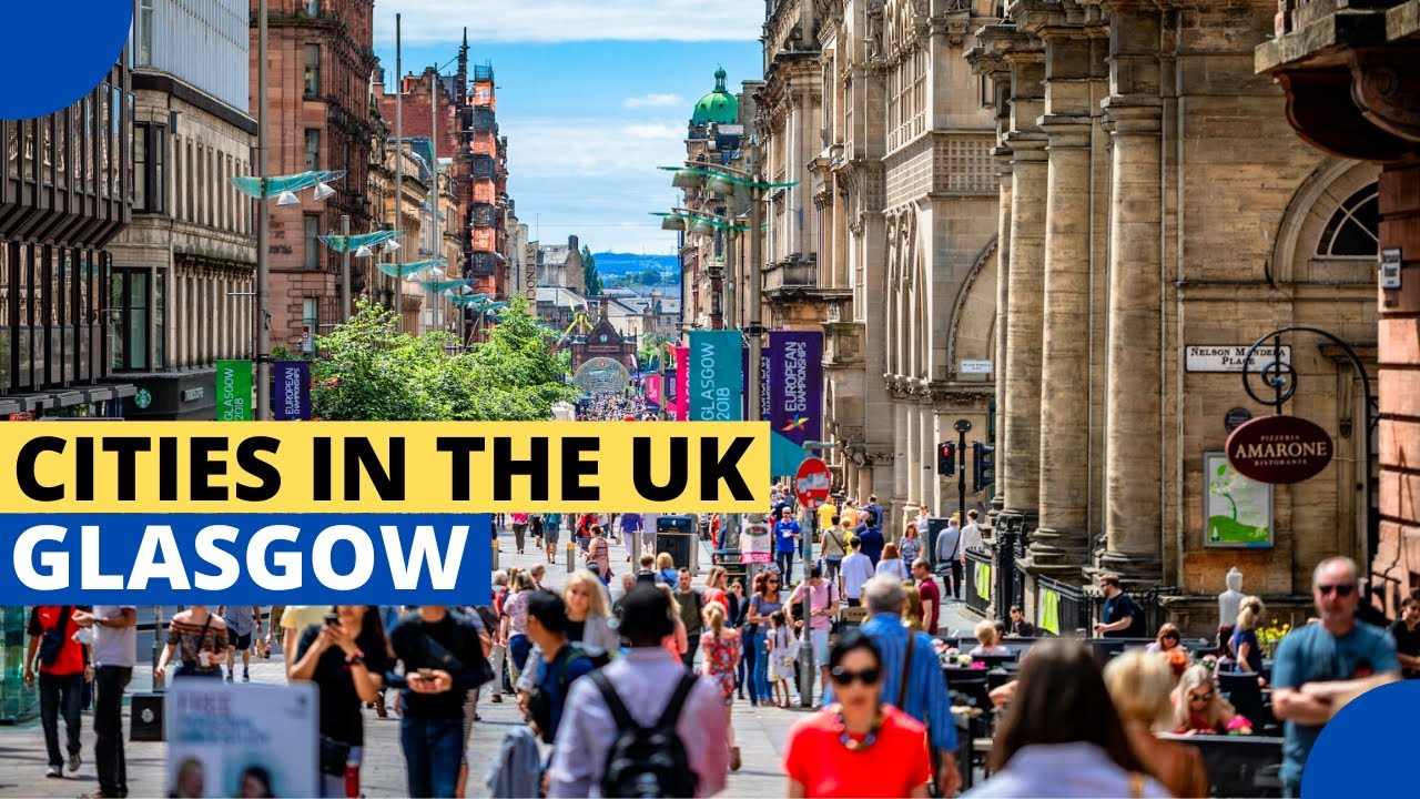 Cities in the UK – Glasgow