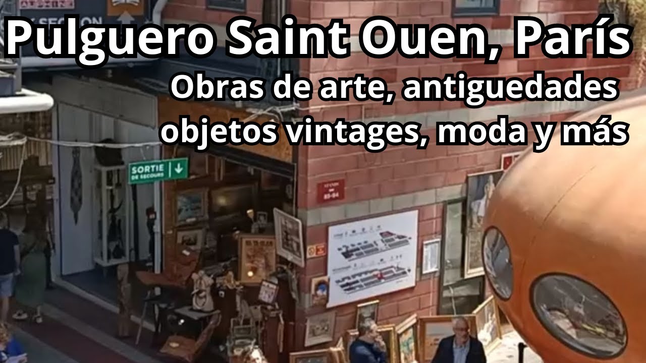 Mercado de Saint Ouen. El pulguero de Sant Ouen, París