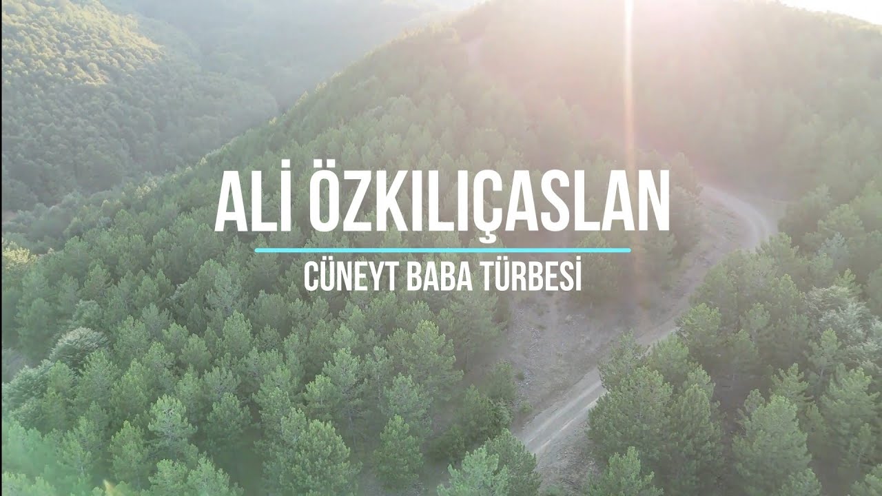 Cüneyt baba türbesi kuşbakışı manzara.