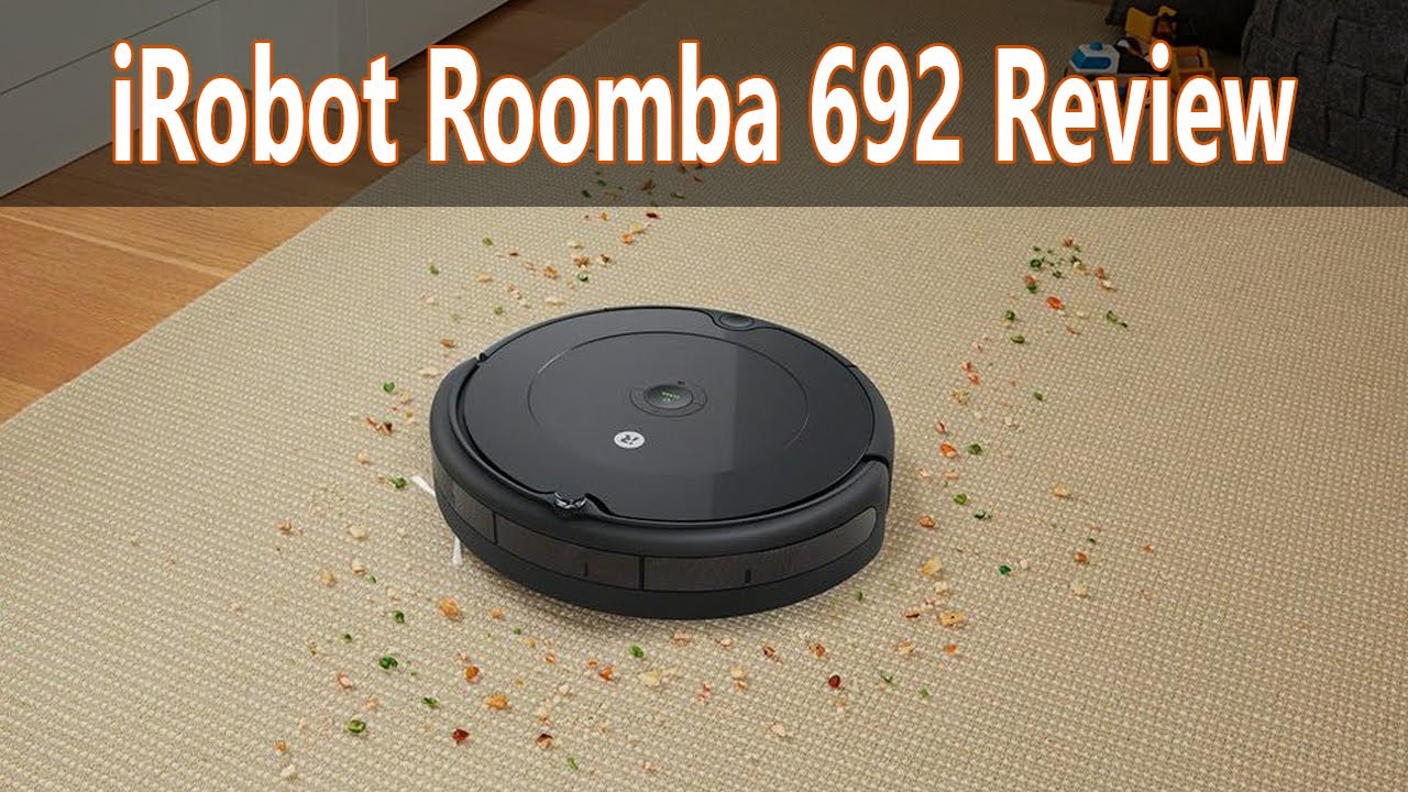 iRobot Roomba 692 Review: Best Robot Vacuum for Pet Hair, Carpets, Hard Floors