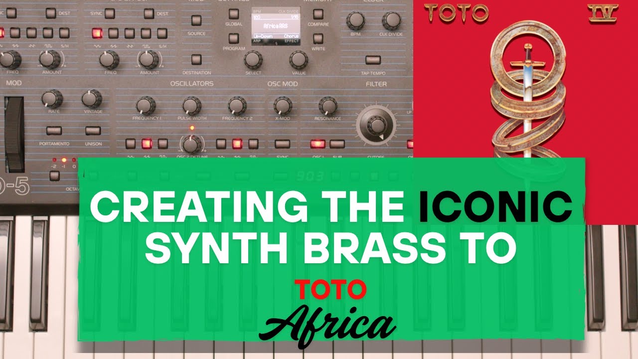 Designing THAT Brass sound from Toto's Africa