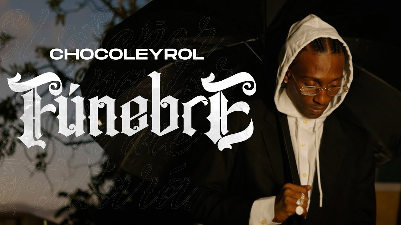 Chocoleyrol - F&uacute;nebre (Video Oficial) Prod @Yeraleldelopalo