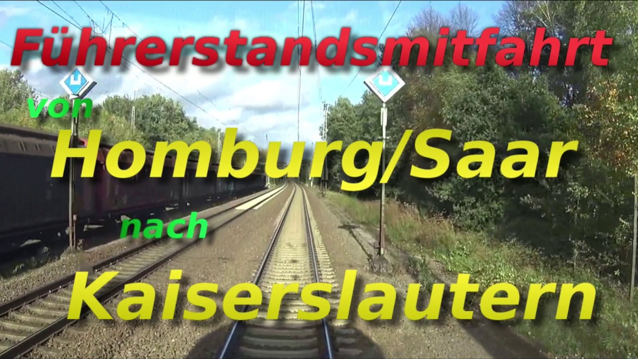 Führerstandsmitfahrt| Homburg/Saar-Kaiserslautern