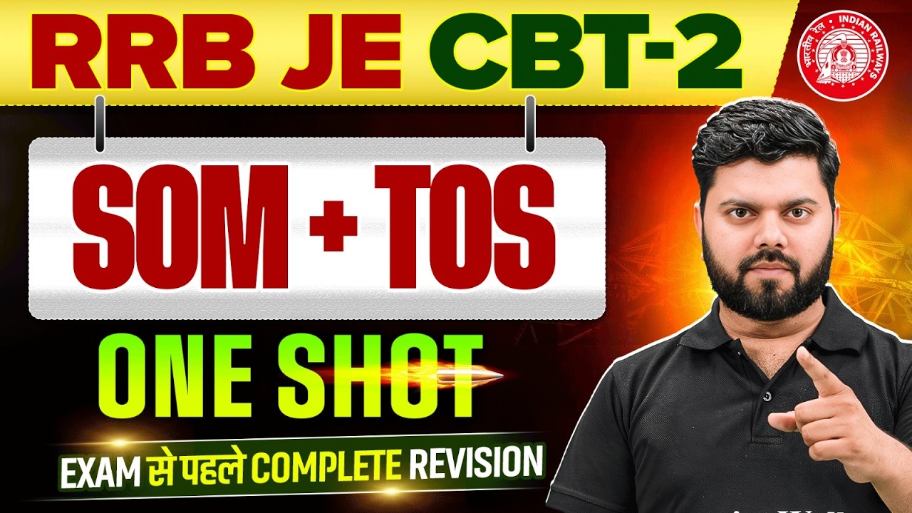 SOM + TOS in ONE SHOT 🔥| RRB JE CBT 2 Civil Engineering | RRB JE CBT 2 Preparation