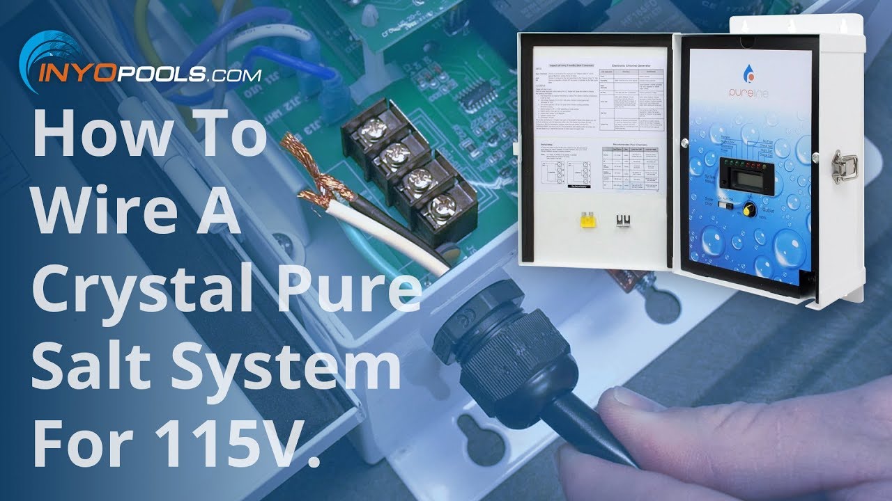 How To: Wire A Crystal Pure Salt System for 115V