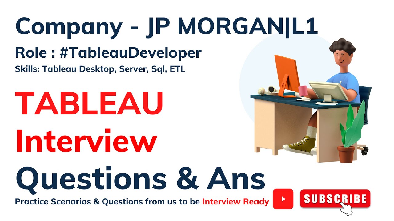 Tableau Interview Question and Answers | JP Morgan