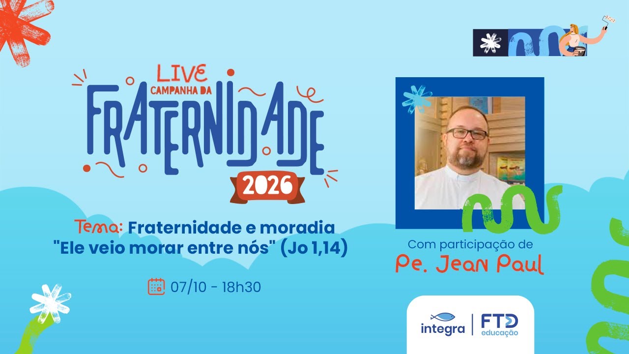 Fraternidade e moradia: Ele veio morar entre nós