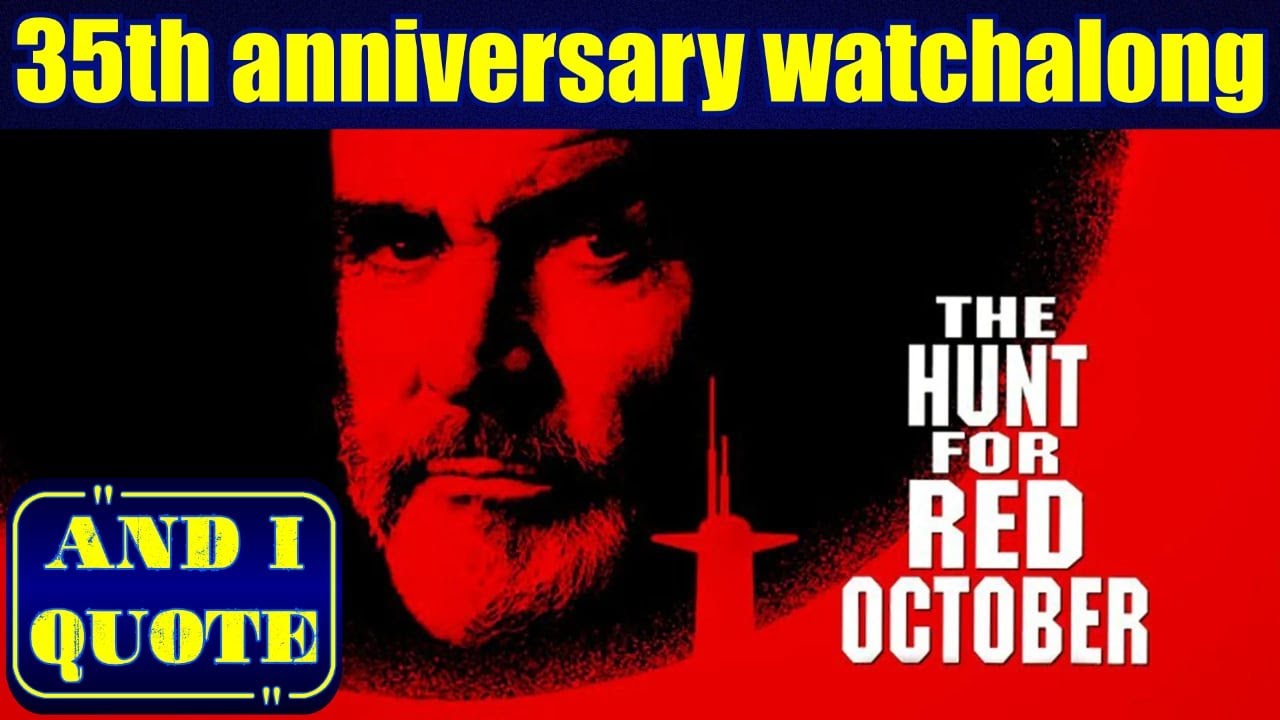 The Hunt for Red October (1990) 35th Anniversary Watchalong
