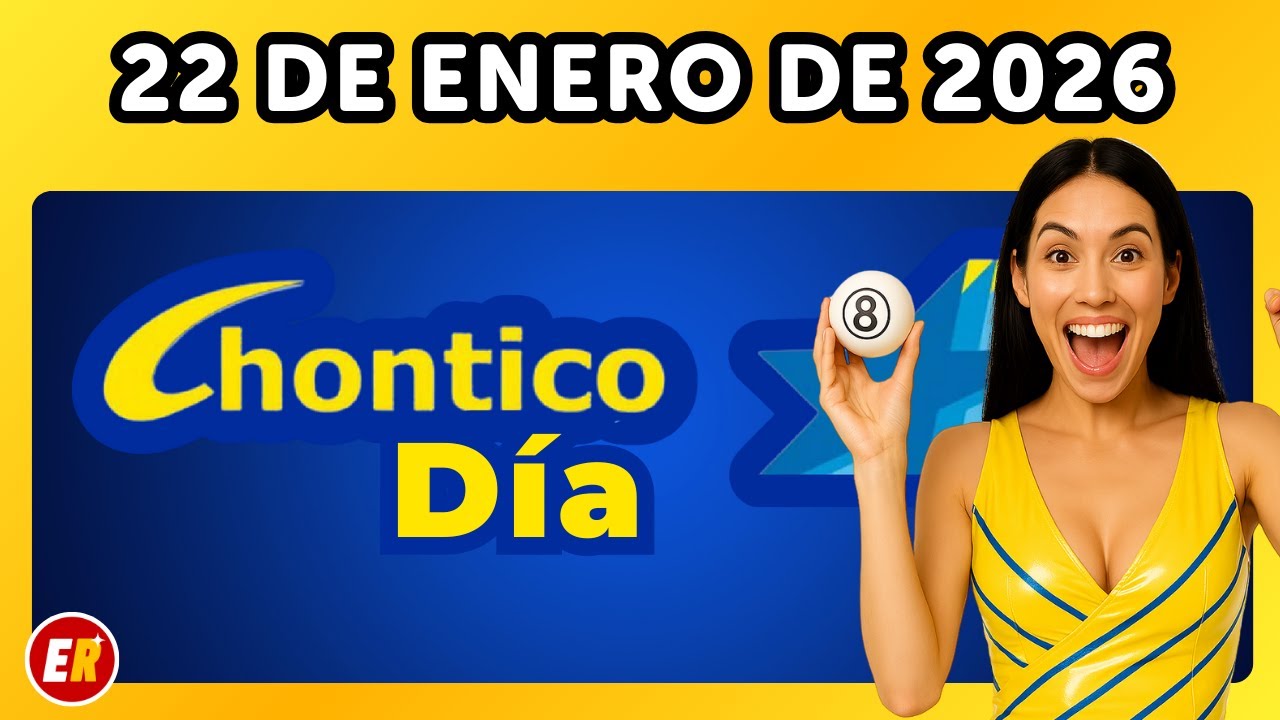 Resultado CHONTICO DIA de hoy 22 de Enero de 2026 💫✅💰