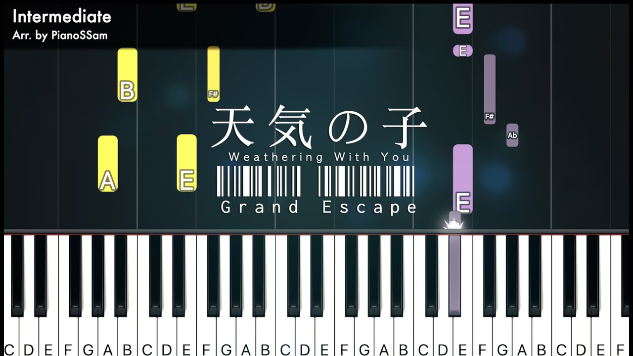 [Intermediate] Grand Escape - 天気の子 Weathering with You | Piano Arrangement