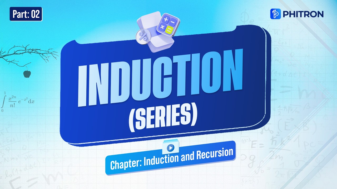 Mathematical Induction Series Problems | Discrete Mathematics Bangla | Phitron