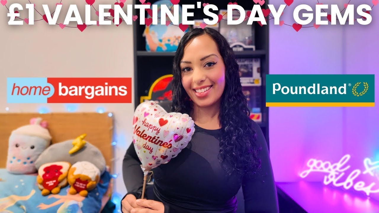 AFFORDABLE VALENTINE'S DAY FINDS 💌 | £1 Home Bargains & Poundland Gems 💎 Budget-Friendly Haul 🛍️✨
