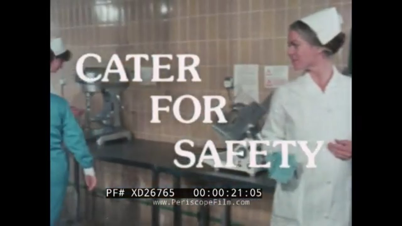 " CATER FOR SAFETY "  1970s BRITISH SAFE FOOD HANDLING & KITCHEN INSTRUCTIONAL FILM   XD26765