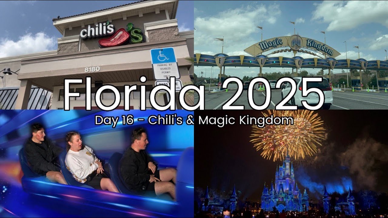 Florida Day 16 | Chili's | Magic Kingdom