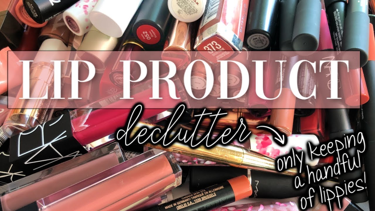 LIP PRODUCT DECLUTTER // Only keeping 7 lipsticks!