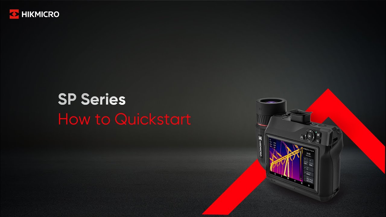 How to | HIKMICRO SP SERIES