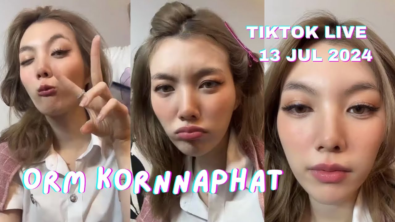 [Live] 240713 Orm Kornnphat