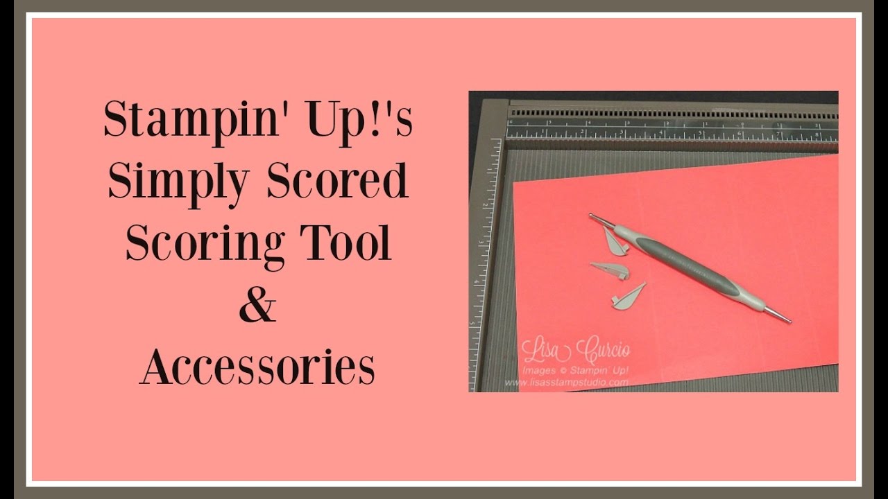 Quick Crafting Tip - Stampin' Up!'s Simply Scored Scoring Tool & Accessories