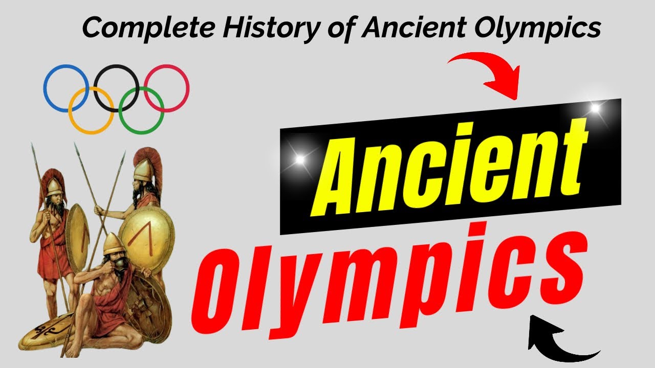 | Ancient Olympics | History of Ancient Olympic | Quiz on Ancient Olympics | Ancient Olympics Origin