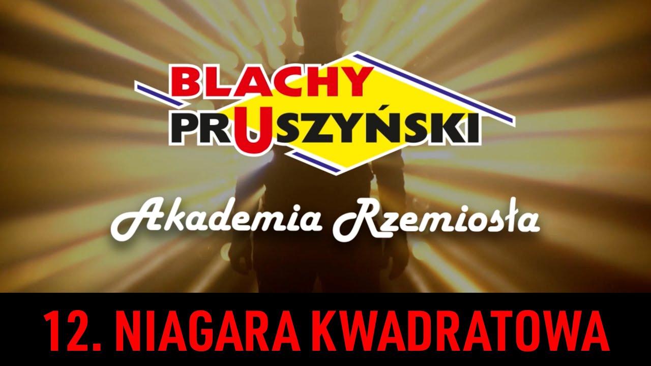 Instrukcja montażu systemu rynnowego NIAGARA KWADRATOWA. Akademia Rzemiosła cz.12