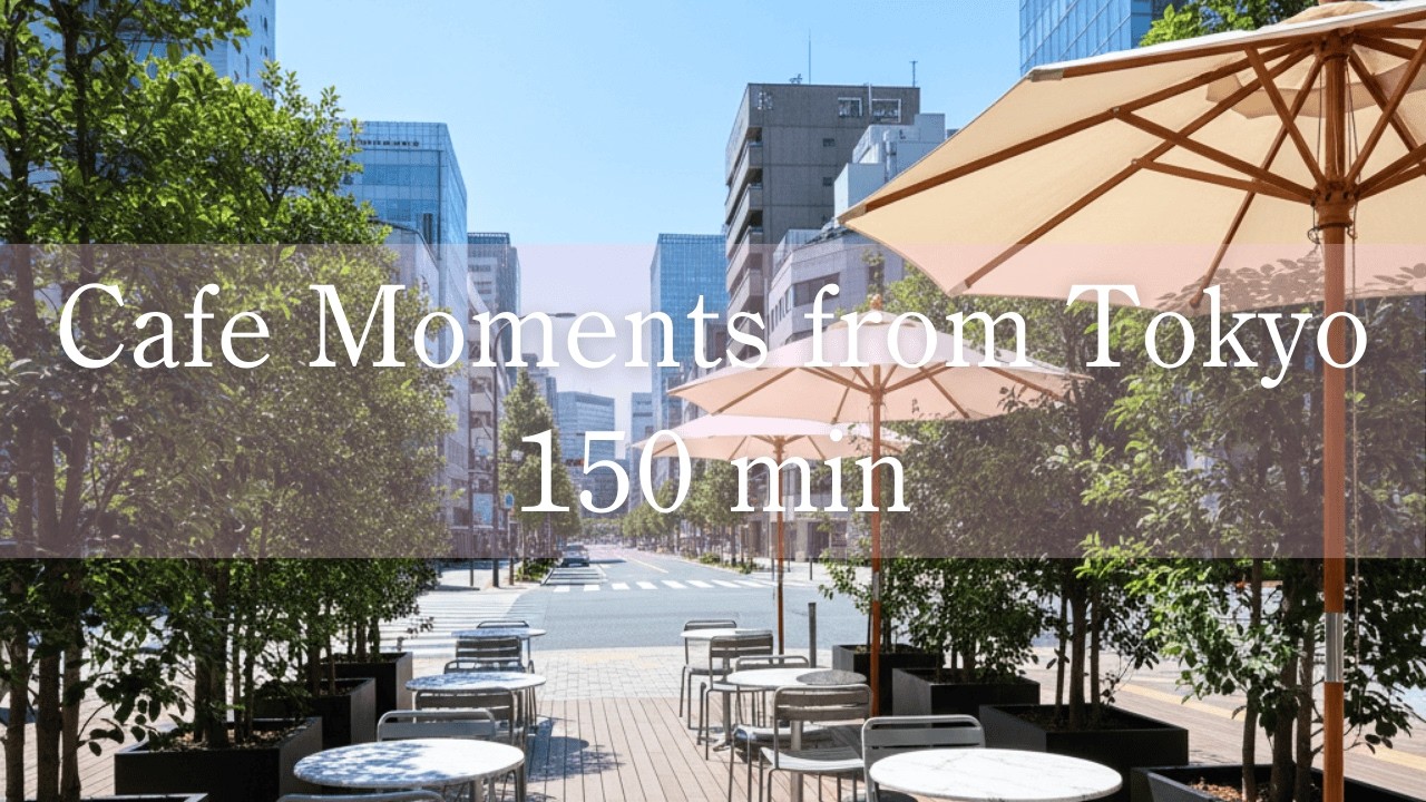 Tokyo Office District Terrace Café BGM | 150min Relaxing Piano & Japanese Instruments