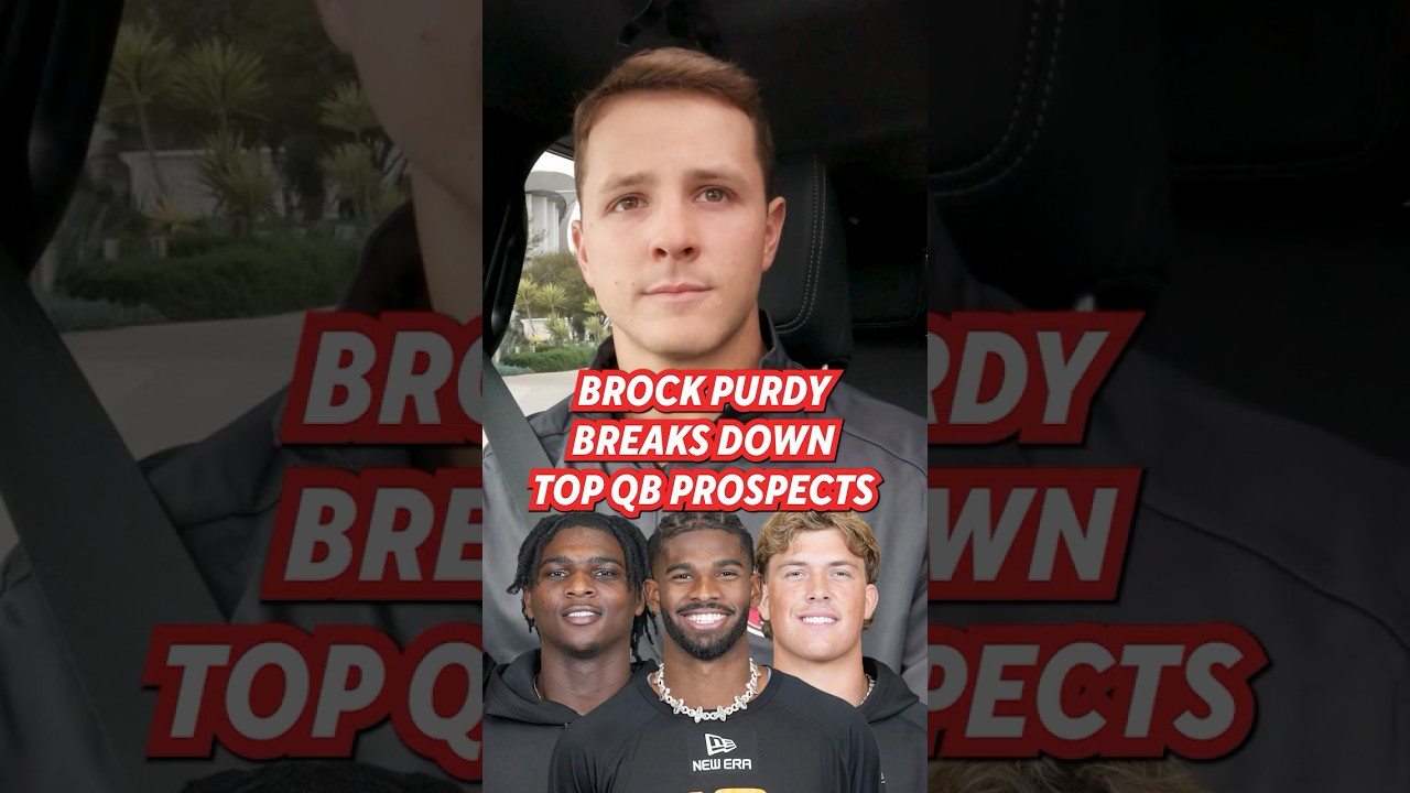 Breaking down Top QB Prospects with Brock Purdy