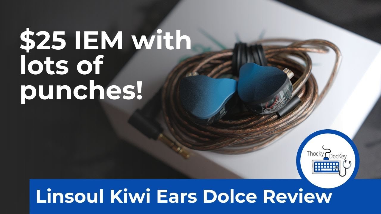 Linsoul Kiwi Ears Dolce Review