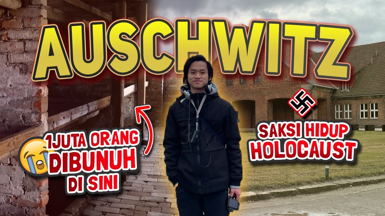 SADIS.. KAMP KONSENTRASI AUSCHWITZ: SAKSI KEKEJAMAN HITLER DI PD II (AUSCHWITZ–BIRKENAU, POLANDIA🇵🇱)