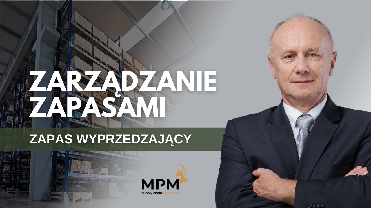 Czym jest zapas wyprzedzający?