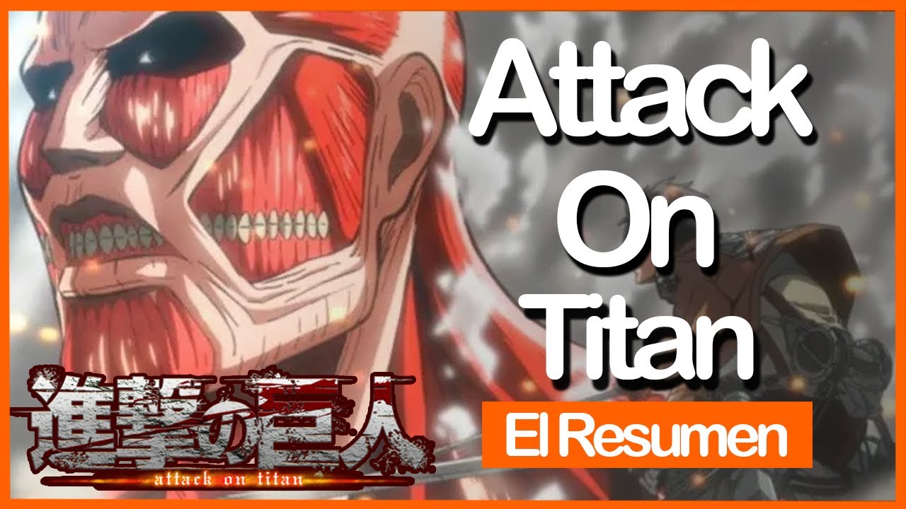 ✅ Attack on titan | el Resumen TEMPORADA 1 ✅