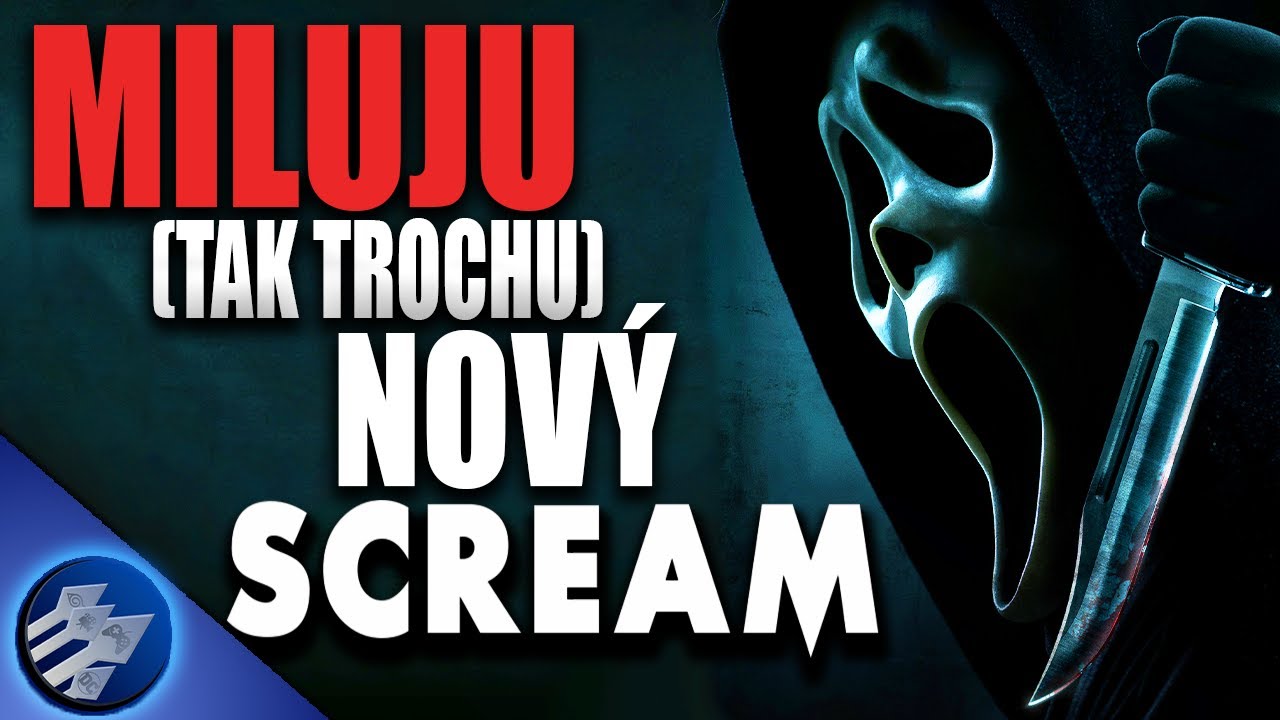 Nový VŘÍSKOT Miluju! (Tak trochu) | Scream (5)