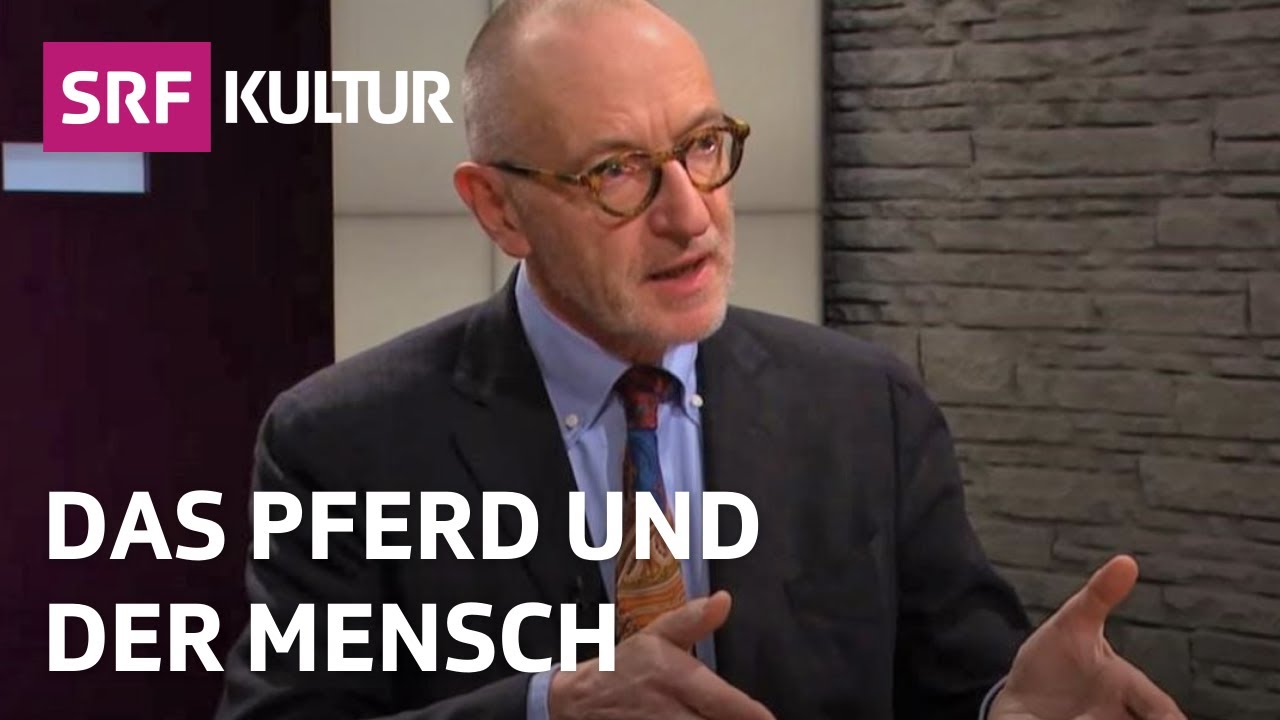 Das Pferd: Geschichte & Bedeutung &ndash; Ulrich Raulff im Gespr&auml;ch | Sternstunde Philosophie | SRF Kultur