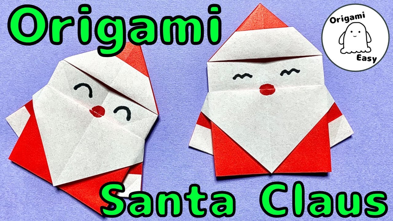 Origami Easy [Santa Claus] How to make Christmas Origami
