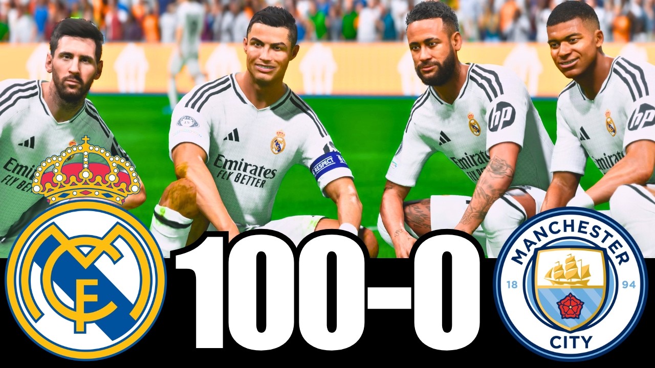 FC 25 -MESSI RONALDO NEYMAR & MBAPPE | ALL STARS | REAL MADRID 100-0 MANCHESTER CITY
