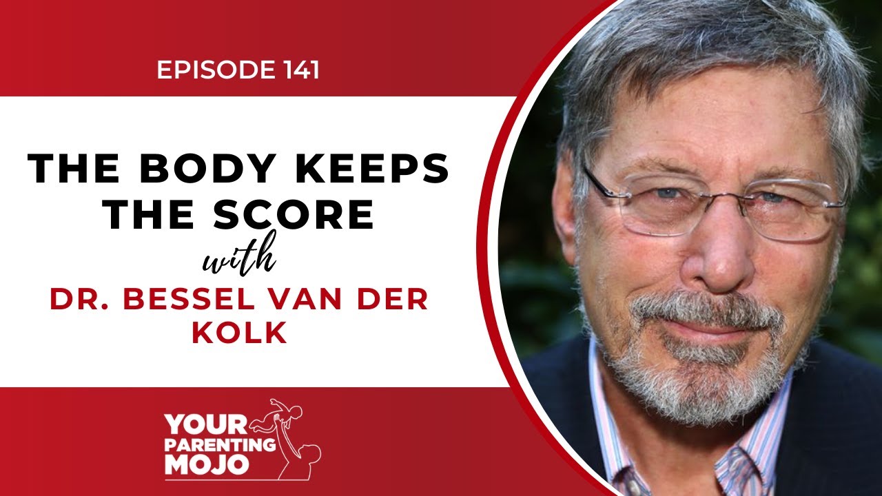 The Body Keeps The Score with Dr. Bessel van der Kolk
