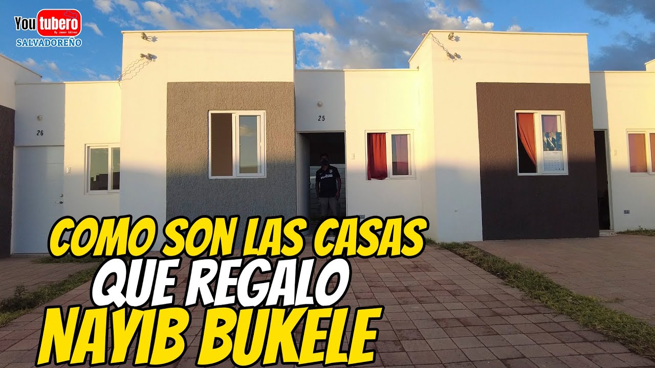 Como son EN REALIDAD  las CASAS que REGALO Nayib Bukele