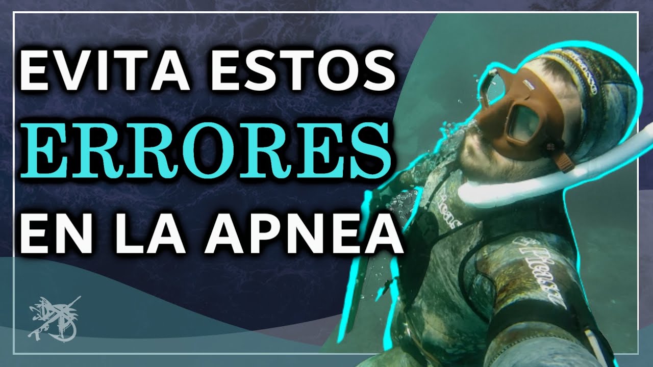 ❌ Los 10 ERRORES que DEBES EVITAR para hacer APNEA BIEN en PESCA SUBMARINA