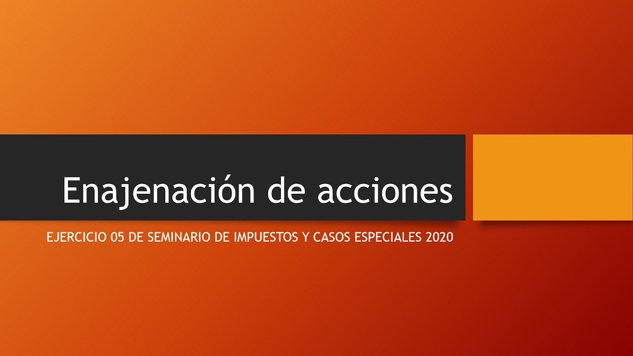 Enajenación acciones más de 12 meses  Ejercicio 05 021