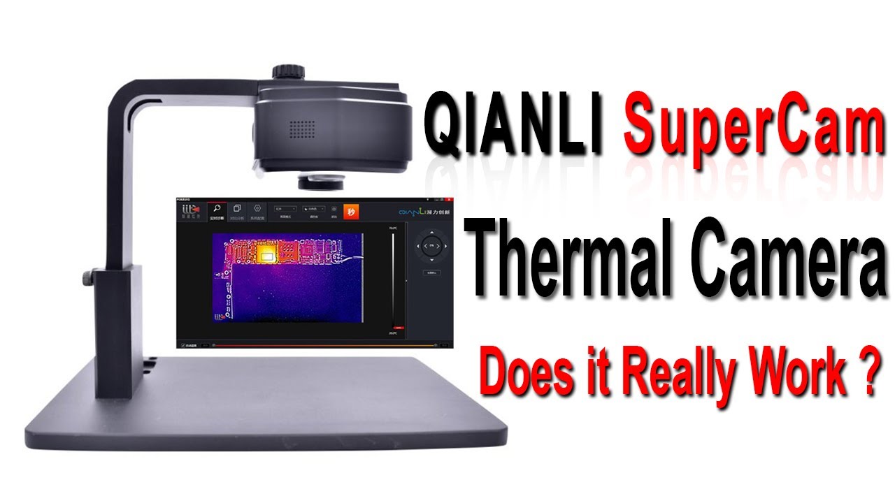QIANLI SuperCam Thermal Camera PCB Troubleshoot Motherboard Repair Fault DiagnosisThermal Imaging