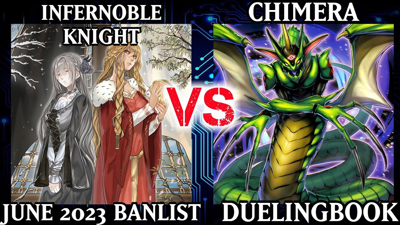 Infernoble Knight vs Chimera | High Rated | Dueling Book