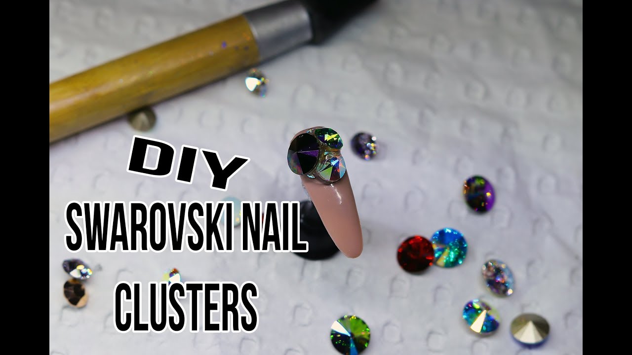 DIY Swarovski Pre-Made Nail clusters made easy!