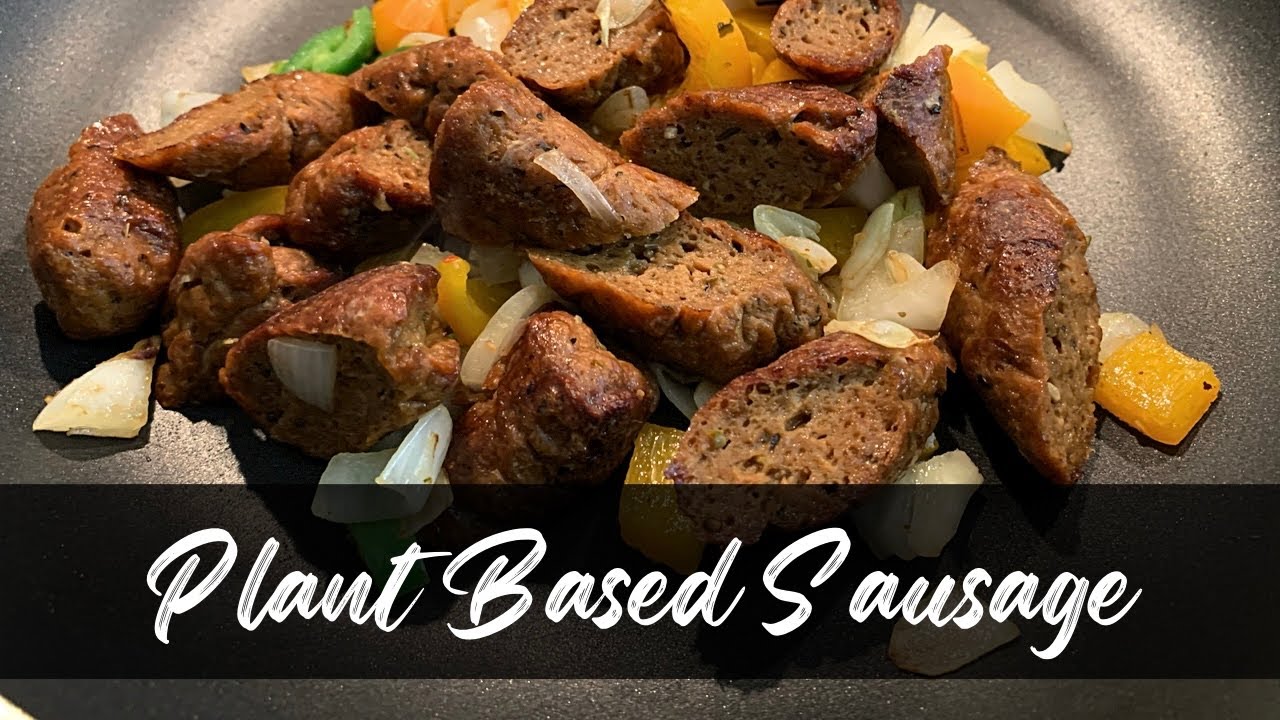 Plant Based Sausage w/ Veggies | Vital Wheat Gluten