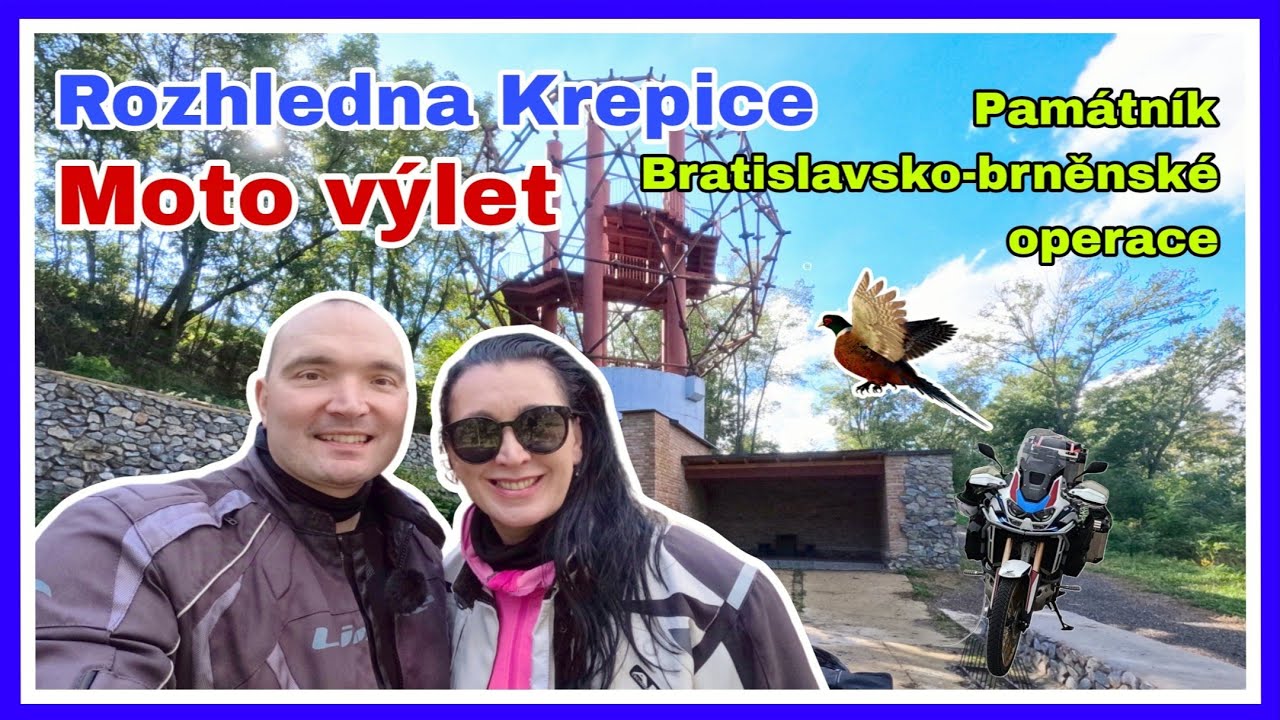 Moto Výlet na Rozhlednu Křepice a Památník Bratislavsko-brněnské Operace