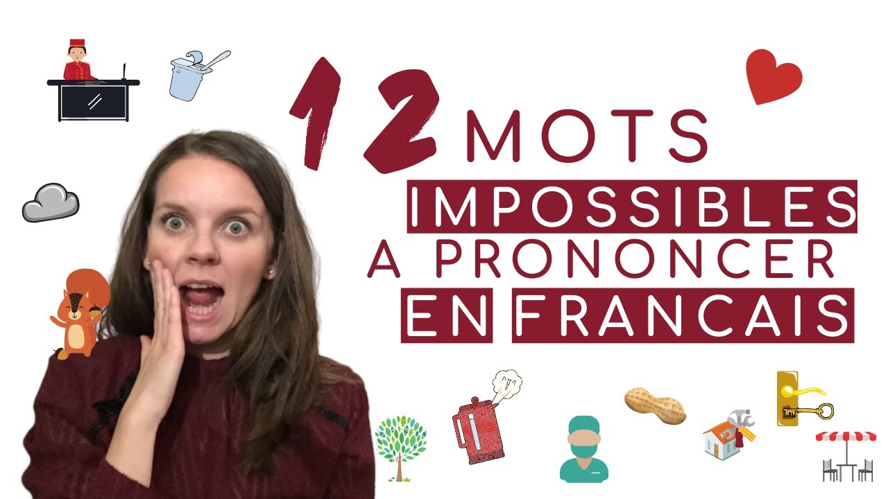 12 mots impossibles à prononcer en français