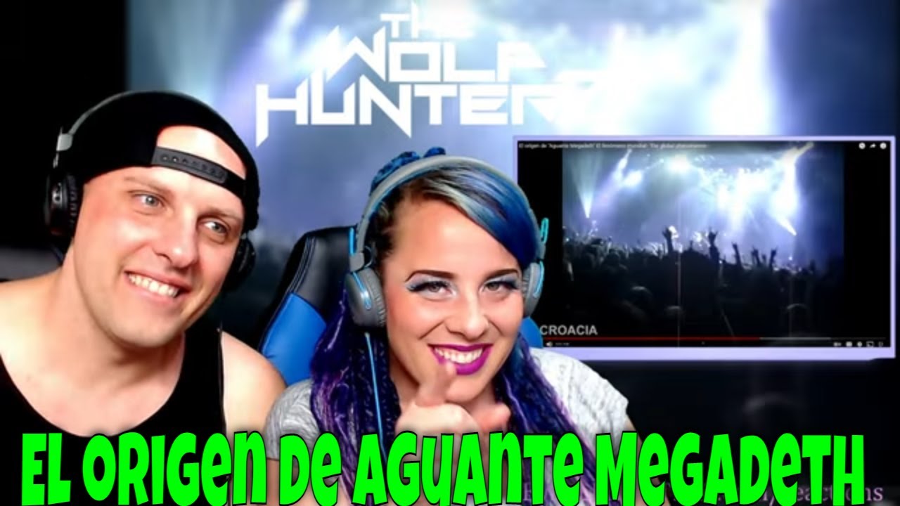 El origen de Aguante Megadeth El fenómeno mundial | THE WOLF HUNTERZ Reactions
