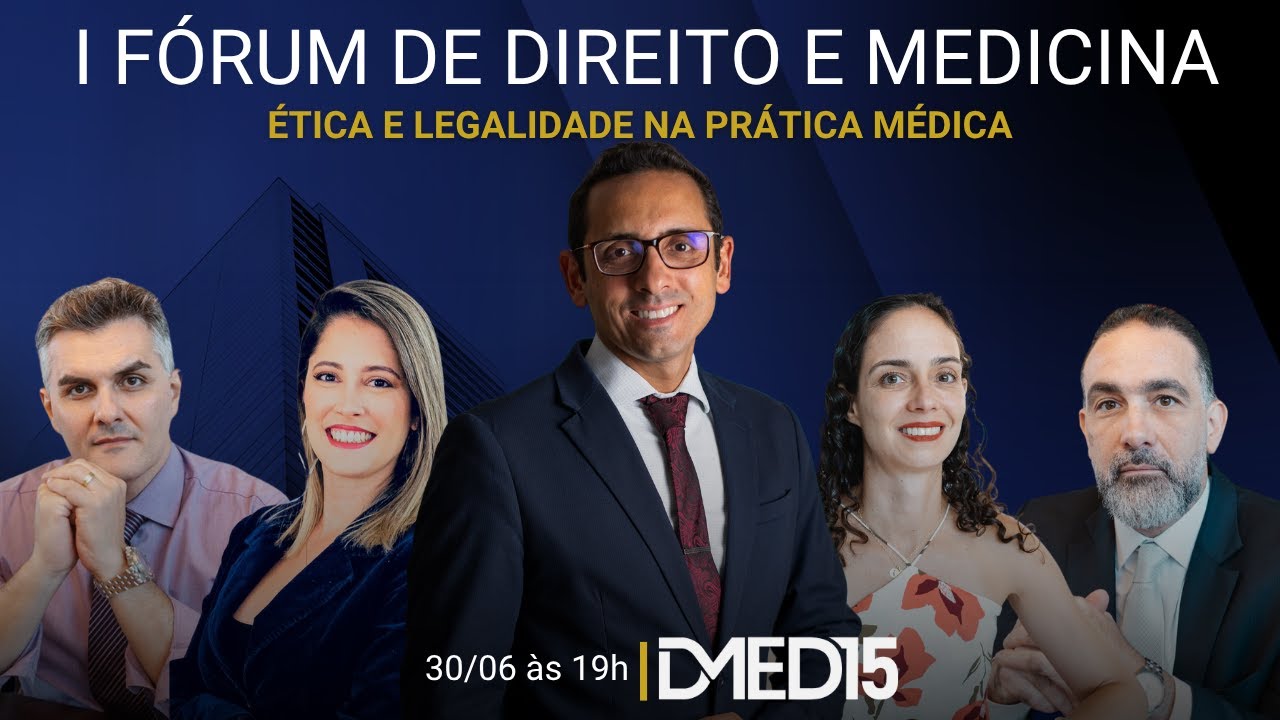 I Fórum de Direito e Medicina DMED15 - 1º Dia