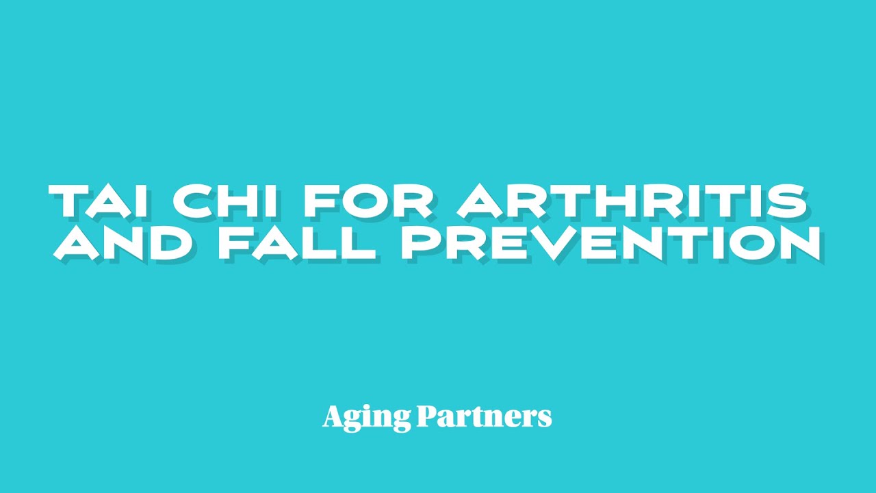 Tai Chi for Arthritis and Fall Prevention