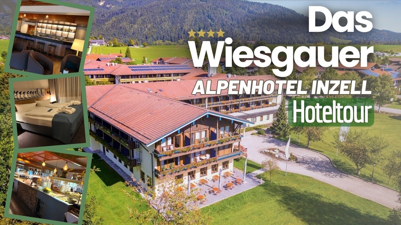 Das Wiesgauer | Alpenhotel | Inzell | Hotel | Chiemgau | Bayern | Urlaub | Tour | Rundgang | 2025 |