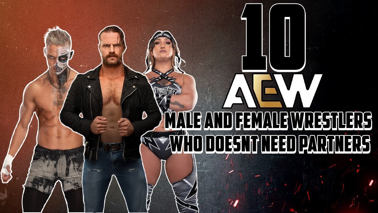 TOP 10: AEW Male and Female Wrestlers Who Doesnt Need Partners Part 1